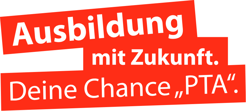 Ausbildung mit Zukunft. Deine Chance PTA